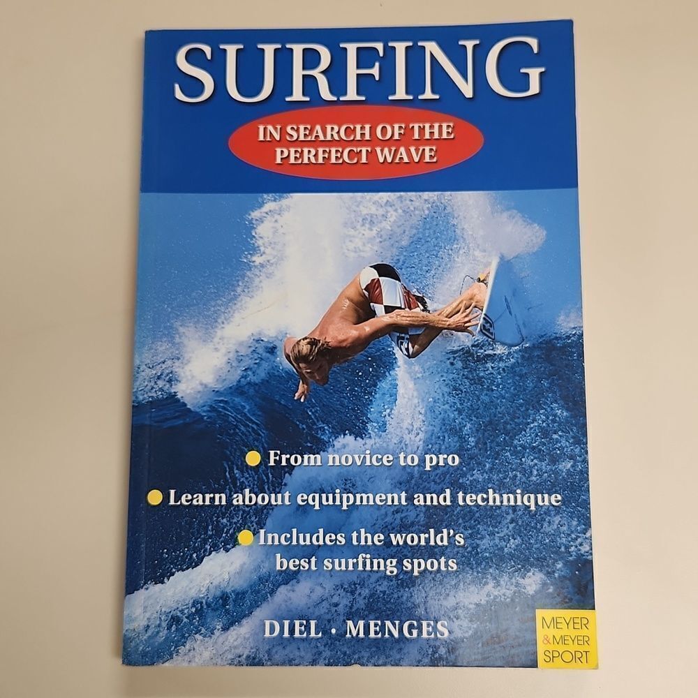 Surfing In Search of the Perfect Wave Book by Diel and Menges